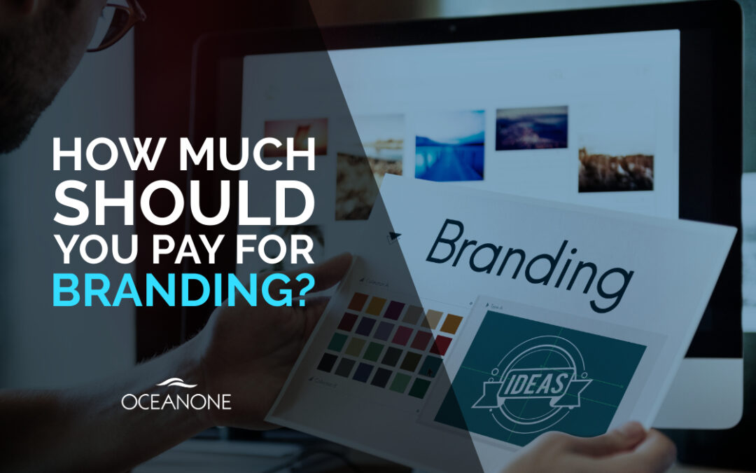 How Much Should You Pay for Branding?