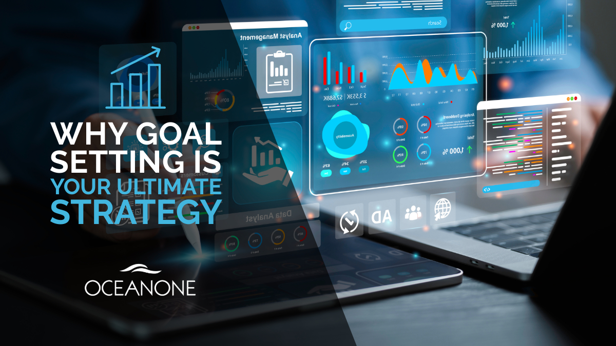 Digital Marketing - Why Goal Setting is Your Ultimate Strategy